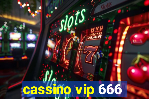 cassino vip 666